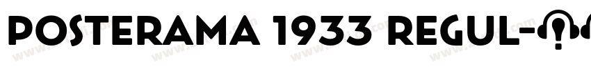 Posterama 1933 Regul字体转换 Posterama 1933 Regul字体转换